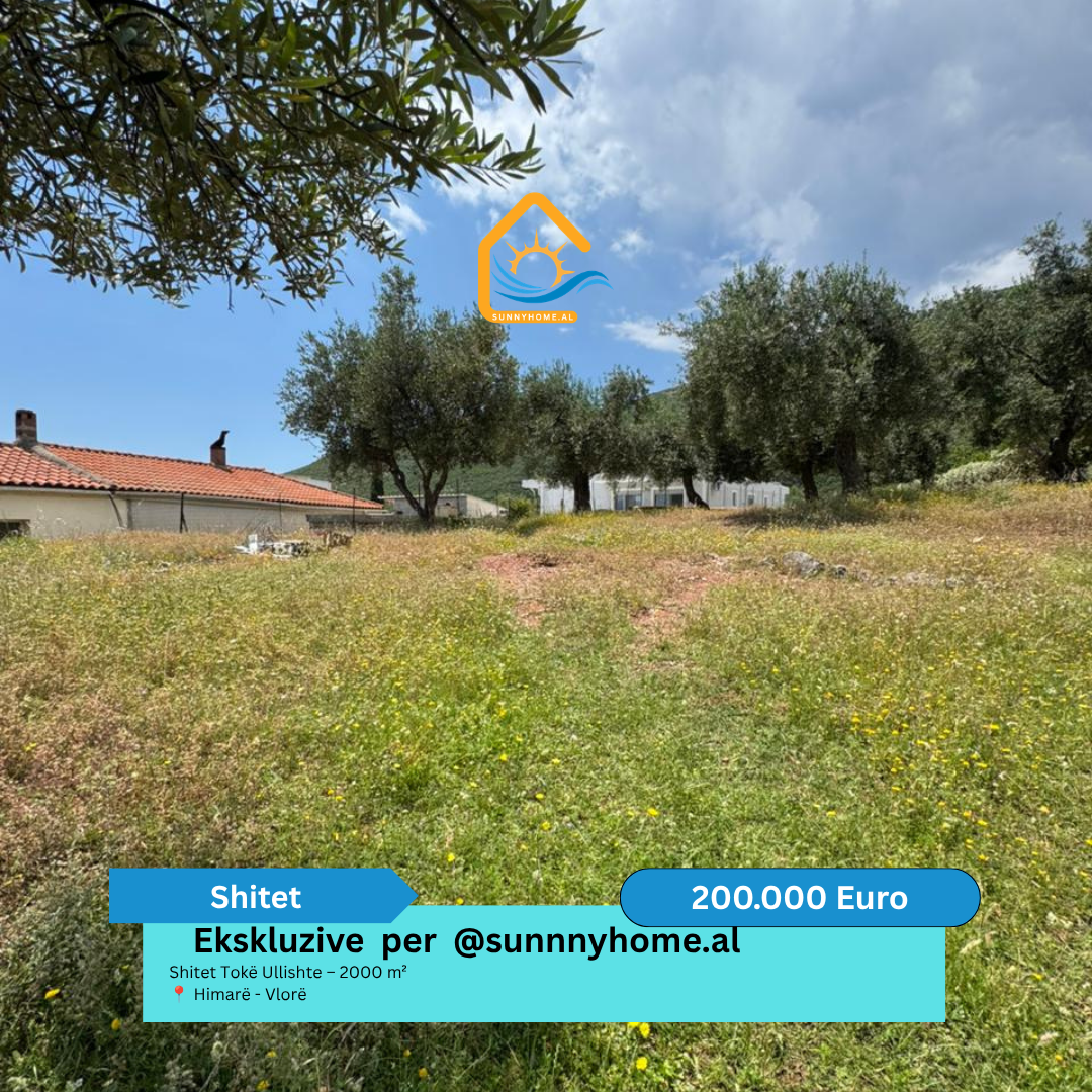 ‼️ exclusivo em Vlorë para sunnyhome.al ‼️ terreno à venda ullishte – 2000 m² himarë – Vlorë preço: 200.000 euros