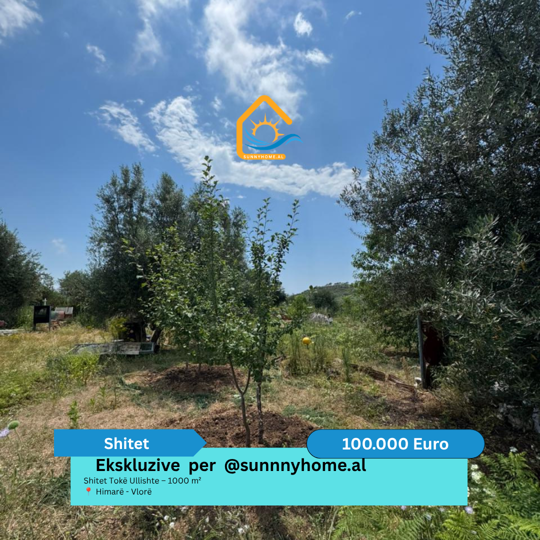 ‼️ exclusivo en Vlorë para sunnyhome.al ‼️ terreno en venta ullishte – 1000 m² himarë – Vlorë precio: 100.000 euros