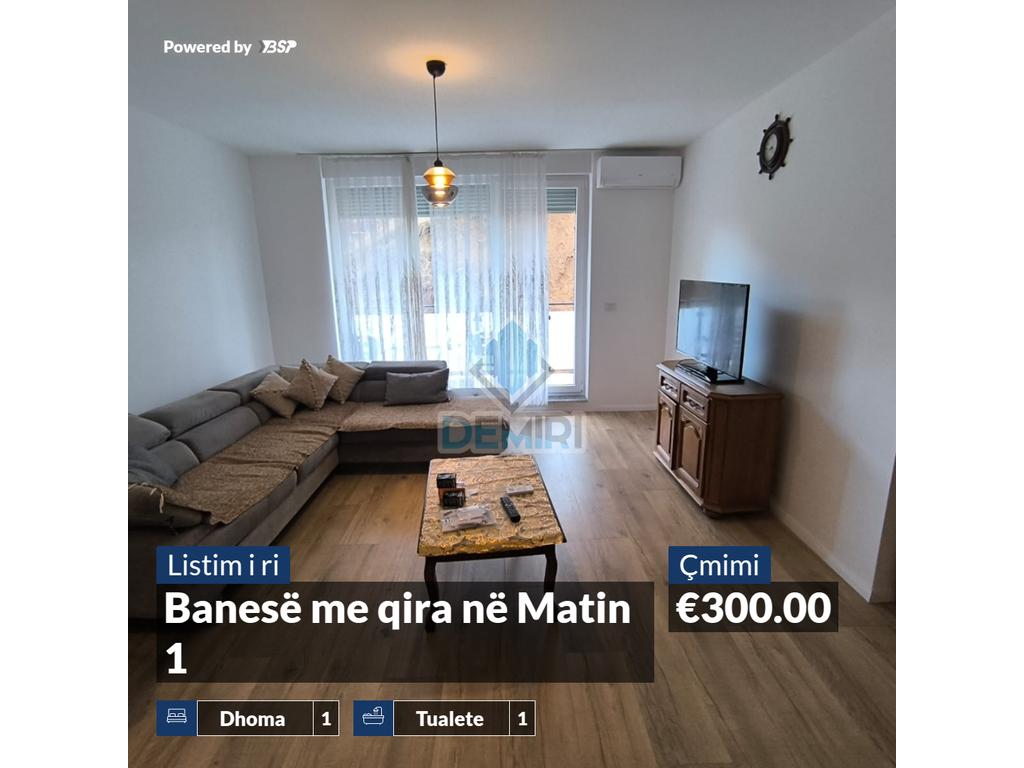 Banesë me qira në matin 1