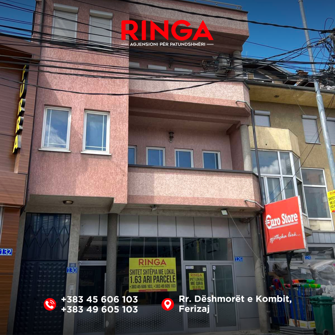 Ringa (haus mit geschäftslokal zum verkauf in Ferizaj – Enver topalli straße (gremës straße), in der nähe von furra sofra 05/25