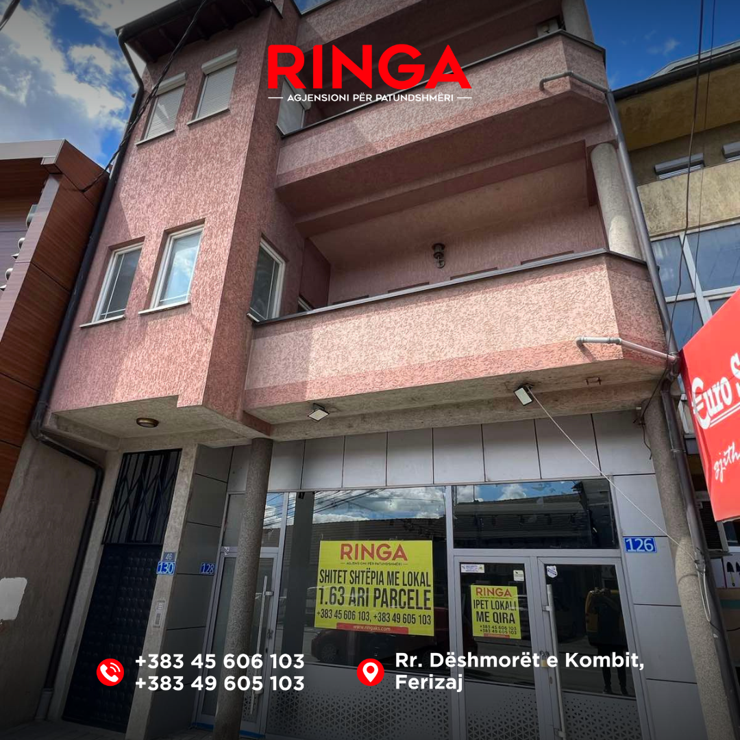 Ringa (haus mit geschäftslokal zum verkauf in Ferizaj – Enver topalli straße (gremës straße), in der nähe von furra sofra 05/25 (2)