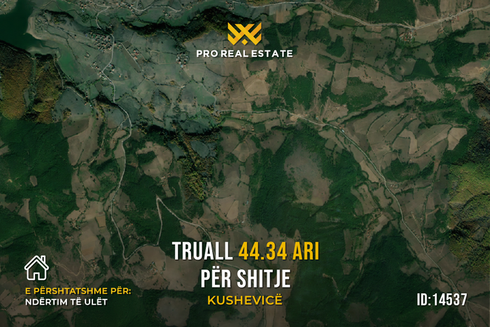 Truall 44,34 ari zum verkauf in kushevicë