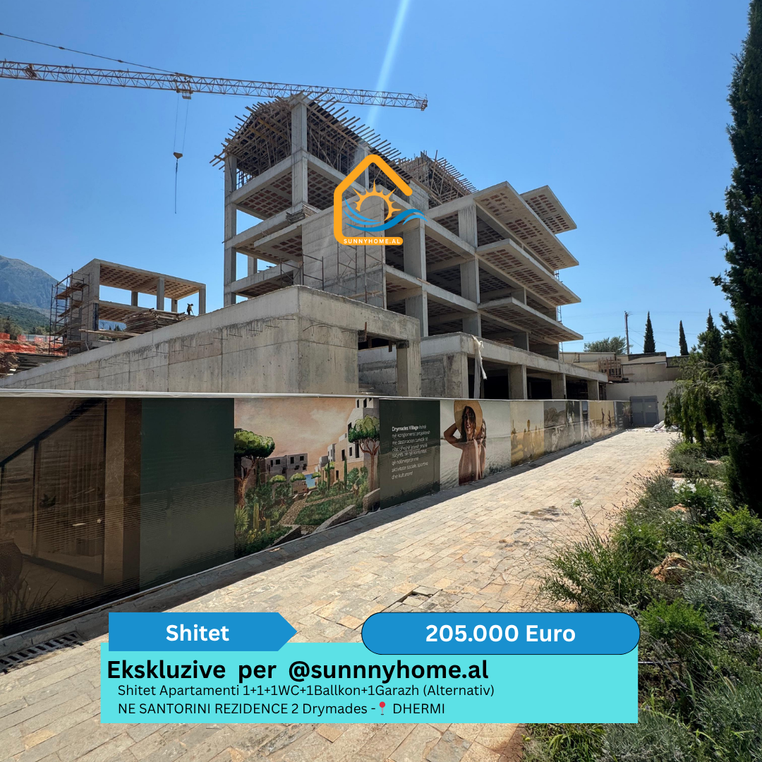‼️ ekskluzive ne vlore @sunnyhome.al ‼️ shitet apartamenti 1+1+1wc+1ballkon+1garazh (alternativ) ne santorini rezidence 2 drymades - dhermi çmimii apartamentit + garazh : 205.000 euro