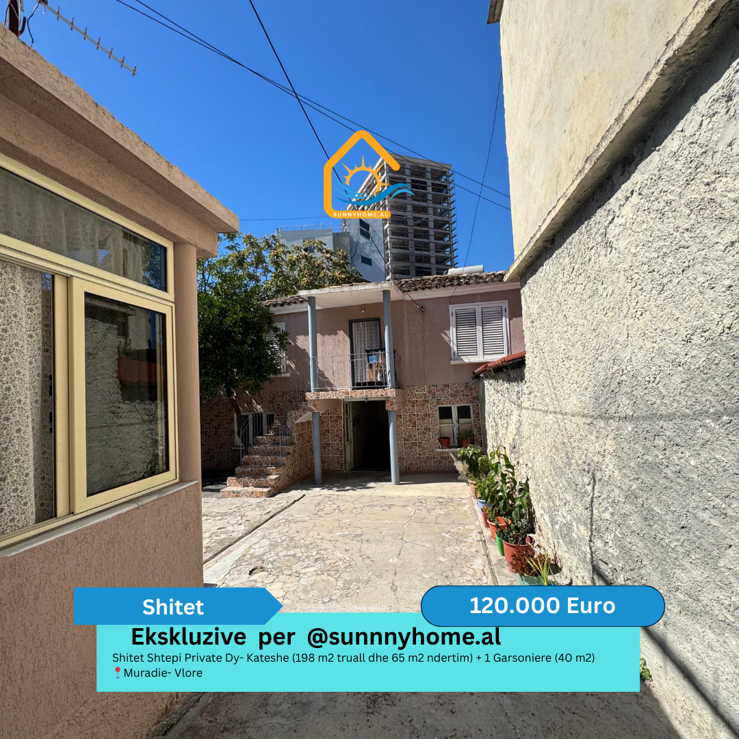 ‼️ esclusivo solo per @sunnyhome.al ‼️ casa privata in vendita due-piani (198 metri quadrati di terreno e 65 metri quadrati di costruzione) + 1 monolocale (40 metri quadrati) muradie - vlore prezzo - 120.000 euro (8)