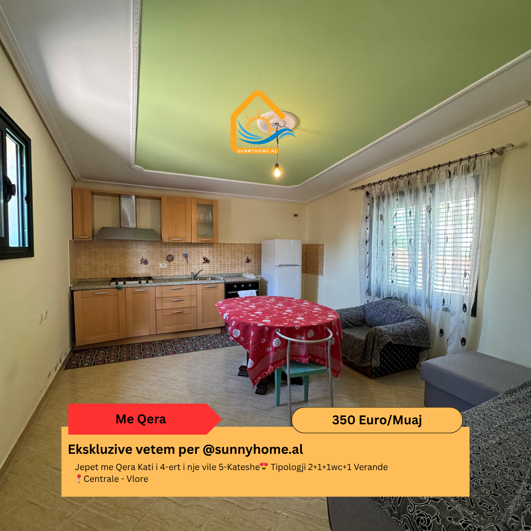 Exclusif à Vlorë pour @sunnyhome.al à louer 4ème étage d'une villa de 5 étages type 2+1+1wc+1 véranda centrale – Vlorë prix : 350 euro/mois