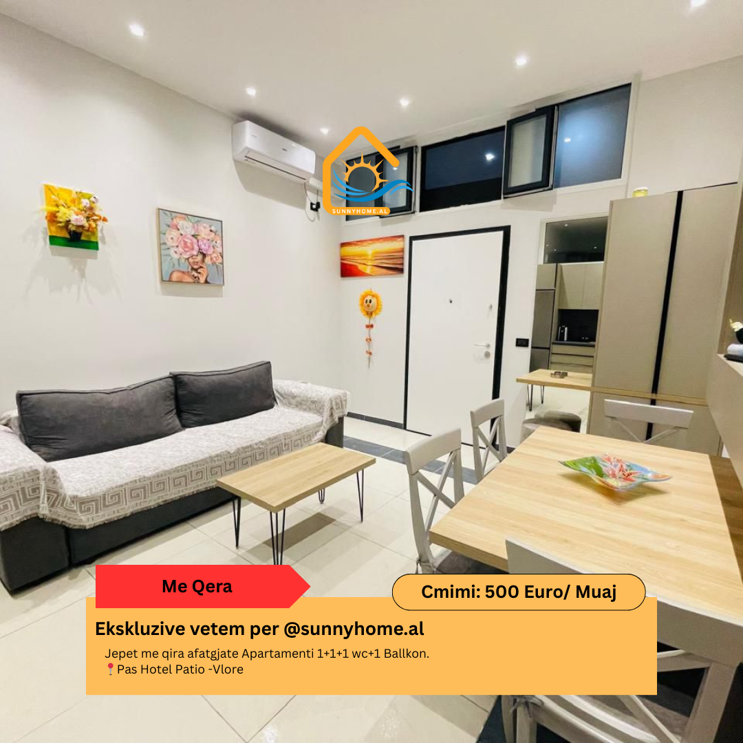 ‼️ exclusivo en Vlora para @sunnyhome.al ‼️ alquiler a largo plazo de un apartamento 1+1+1 baño con 1 balcón. Detrás del hotel patio - Vlora precio: 500 euro/mes