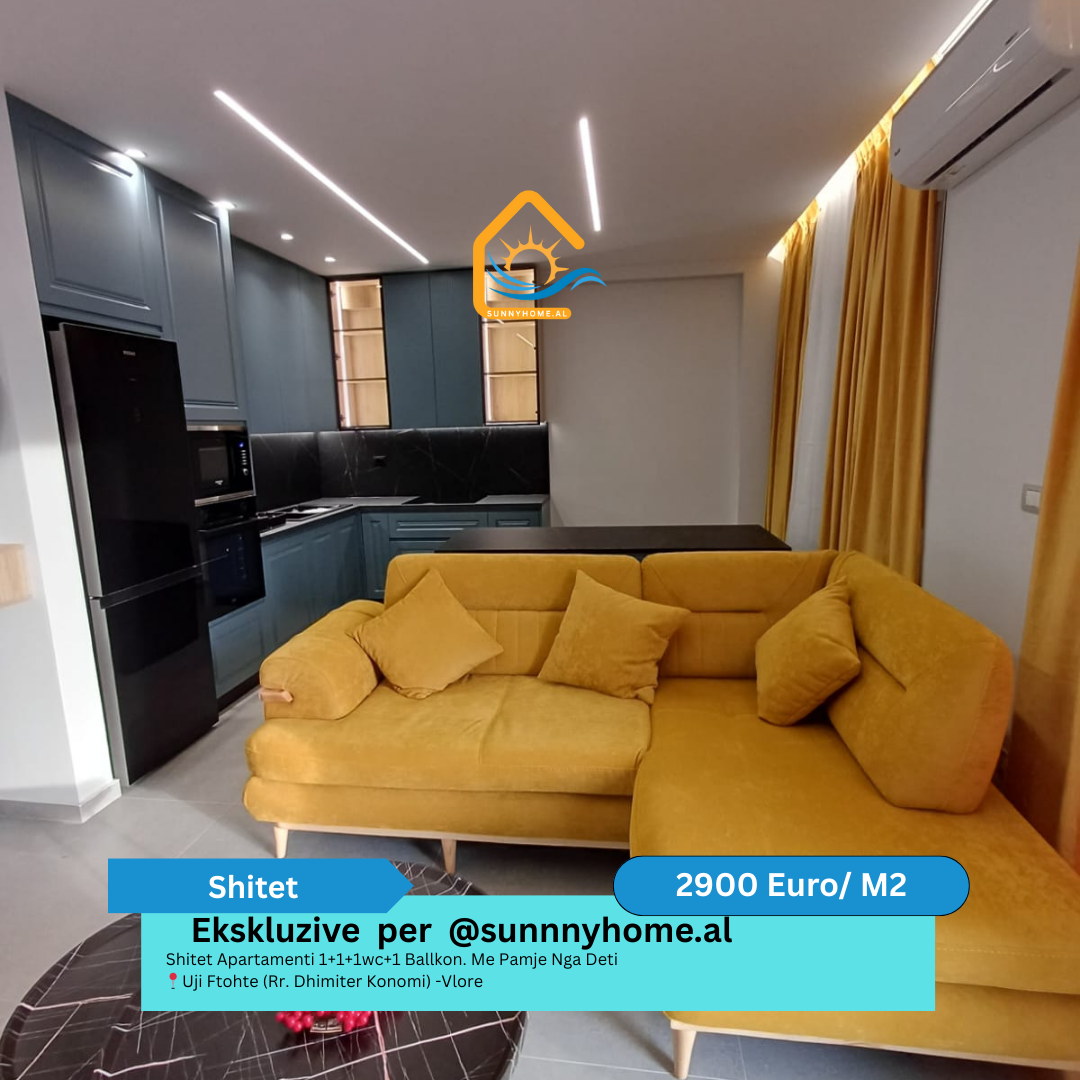 ‼️ exklusiv in vlore für sunnyhome.al ‼️ wohnung zum verkauf 1+1+1wc+1 balkon. Meerblick uji ftohte (rr. Dhimiter konomi) - vlore preis: 2900 euro/m² (2)