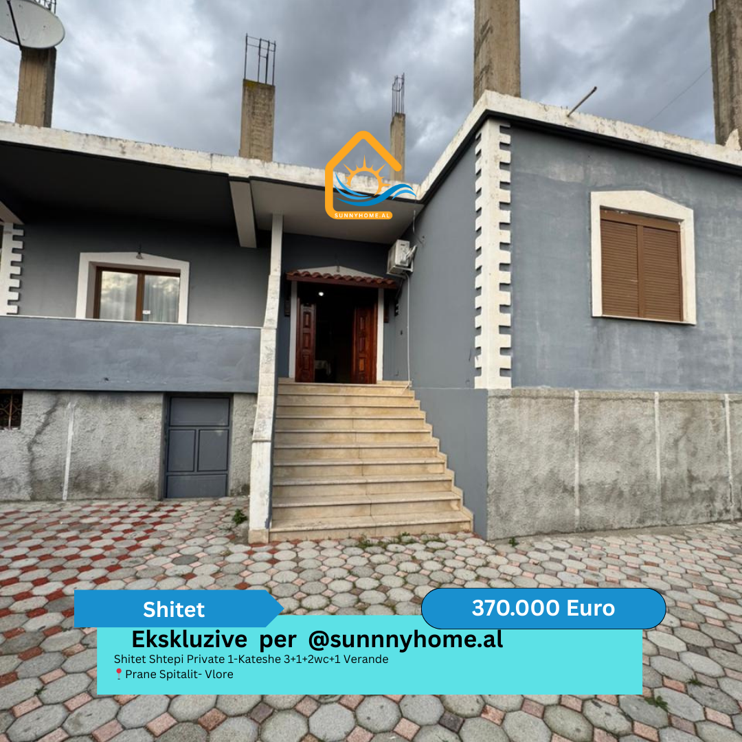 ‼️ exclusivo solo para @sunnyhome.al ‼️ casa privada de 1 planta en venta 3+1+2wc+1 veranda cerca del hospital - Vlorë precio - 370.000 euros