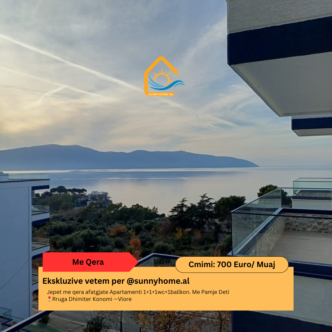 ‼️ ekskluzive ne vlore @sunnyhome.al ‼️ jepet me qera afatgjate apartamenti 1+1+1wc+1ballkon. Me pamje deti rruga dhimiter konomi —vlore cmimi : 700 euro /muaj