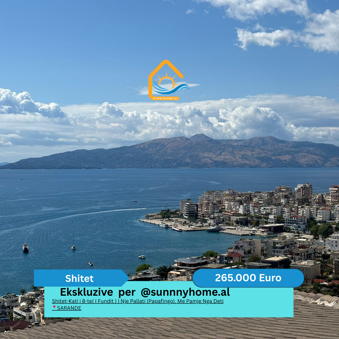 ‼️ ekskluzive per @sunnyhome.al ‼️ shitet-kati i 8-te( i fundit ) i nje pallati (papafingo). Me pamje nga deti sarande cmimi: 265.000 euro (pak i diskutueshem)