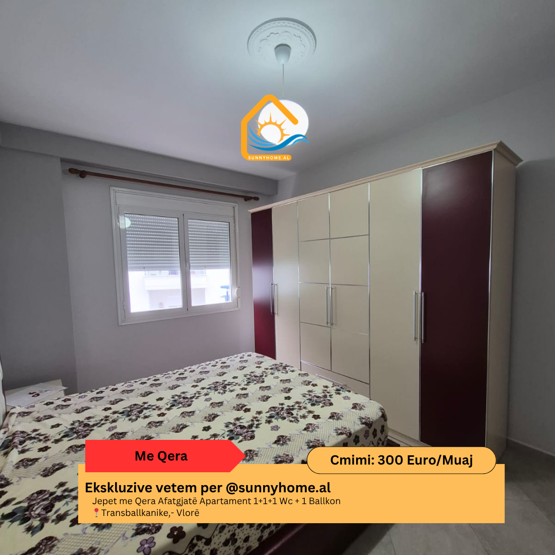 ‼️ exklusiv in Vlorë @sunnyhome.al ‼️ langzeitmiete wohnung 1+1+1 wc + 1 balkon transballkanike, Vlorë preis: 300 euro / monat