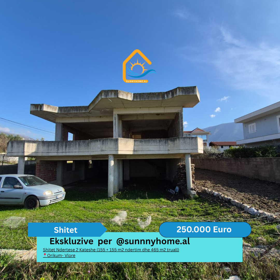 ‼️ esclusivo a vlore!! @sunnyhome.al ‼️ in vendita: Edificio di 2 piani (155 + 155 metri quadrati costruiti e 465 metri quadrati di terreno) orikum - vlore prezzo - 250.000 euro