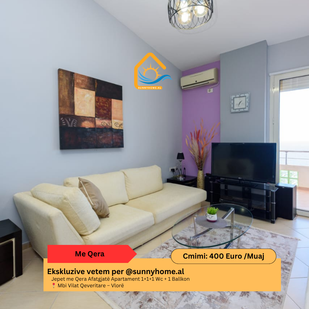 ‼️ exclusif uniquement pour @sunnyhome.al ‼️ location longue durée appartement 1+1+1 wc + 1 balcon au-dessus des villas gouvernementales – Vlorë prix : 400 euros / mois