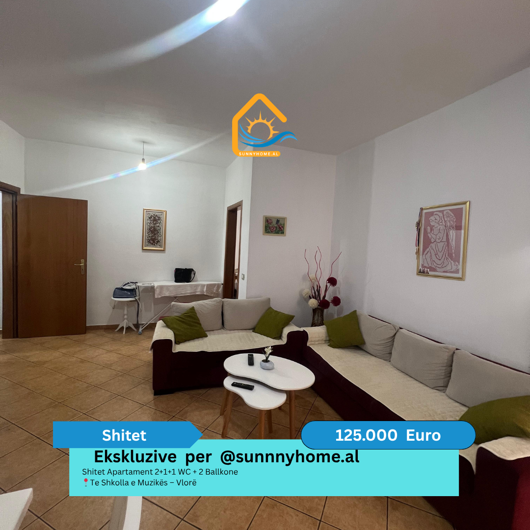 ‼️ esclusivo a Vlorë per @sunnyhome.al ‼️ appartamento in vendita 2+1+1 wc + 2 balconi vicino alla scuola di musica – Vlorë prezzo: 125.000 euro
