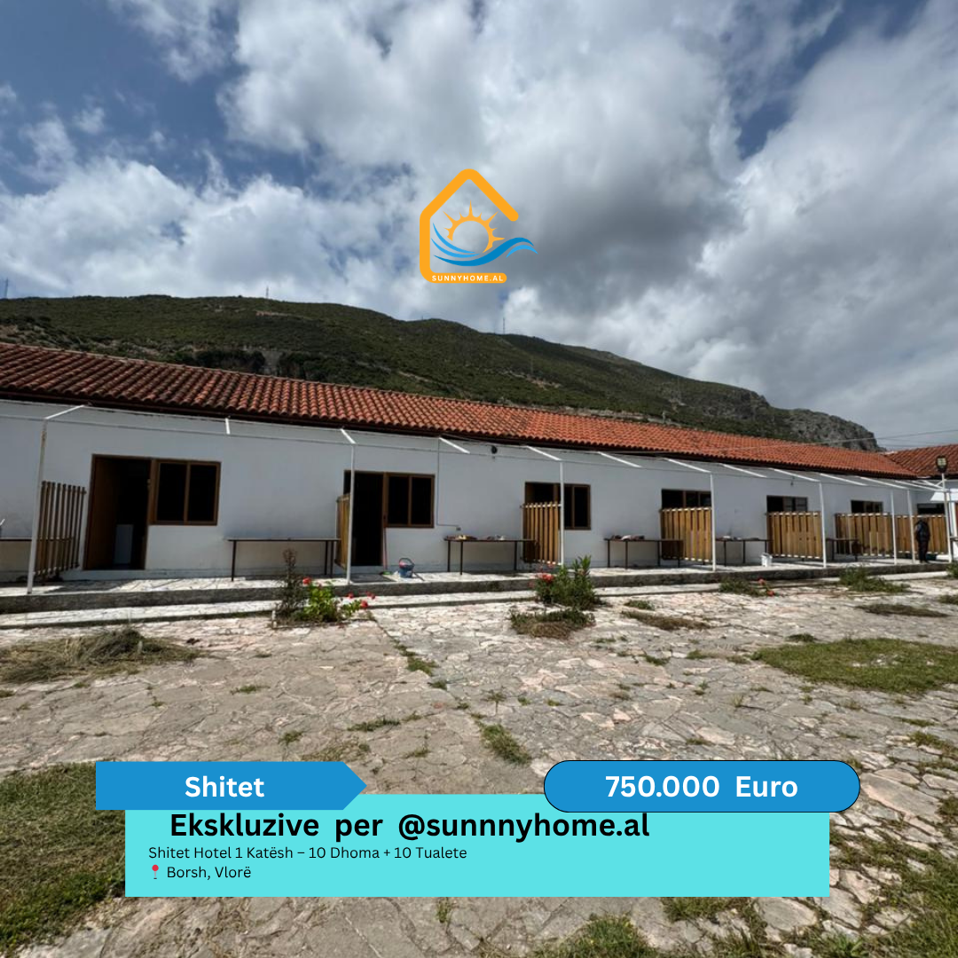 ‼️ ekskluzive ne vlore per @sunnyhome.al ‼️ shitet hotel 1 katësh – 10 dhoma + 10 tualete borsh, Vlorë cmimi: 750.000 euro
