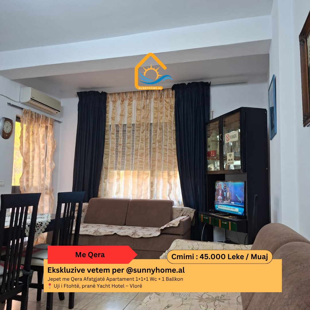 ‼️ exclusif uniquement pour @sunnyhome.al ‼️ appartement à louer à long terme 1+1+1 wc + 1 balcon eau froide, près de yacht hotel – Vlorë prix : 45 000 lekë / mois