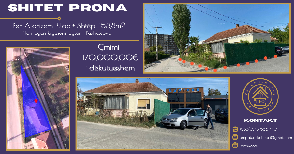 En venta propiedad Fushë Kosovë pllac + casa 153.8 metros cuadrados