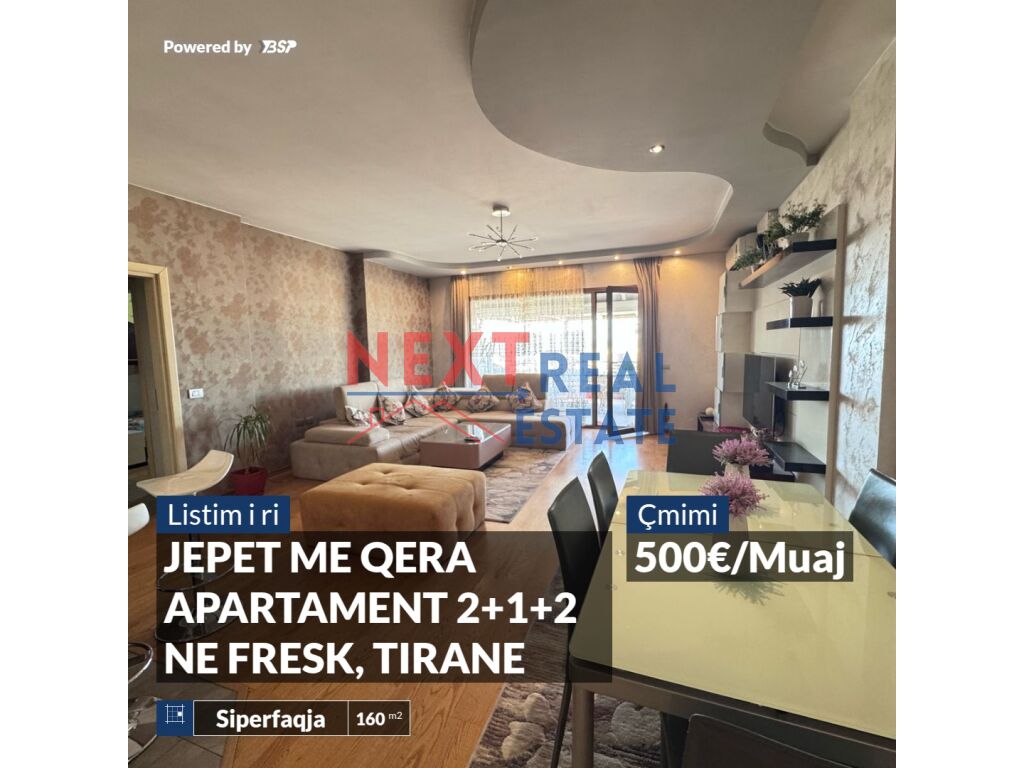Jepet me qera apartament 2+1+2 ne fresk, tirane