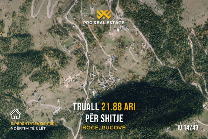 Truall 21.88 ari për #shitje në Bogë